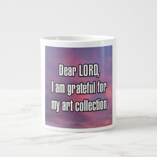 Grande Tasse Cher SEIGNEUR, je suis reconnaissant pour ma colle