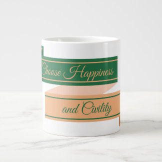 Grande Tasse Choisir le bonheur et la vie civique