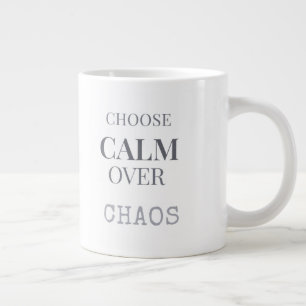 Grande Tasse Choisissez le Calme Plutôt que le Chaos Typographi