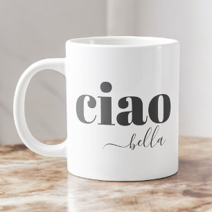 Grande Tasse Ciao Bella Hello Beautiful Typographie Moderne