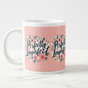 Grande Tasse Citation de typographie florale parfaitement impar