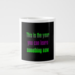 Grande Tasse Citation d'encouragement # 201