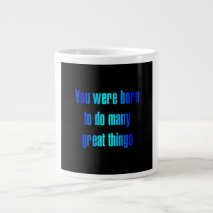 Grande Tasse Citation d'encouragement # 348