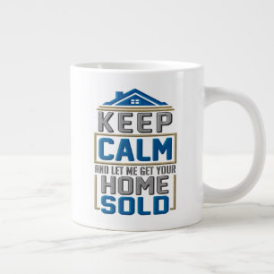 Grande Tasse Conserver le calme - Agent immobilier de revendeur