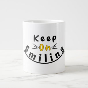 Grande Tasse Continuez à sourire avec le logo heureux
