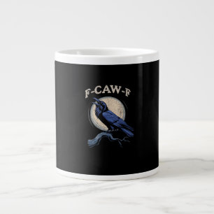 Grande Tasse Corbeau drôle F-Caw-F Amoureux du Corbeau Créatif