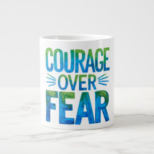 Grande Tasse Courage plutôt que peur