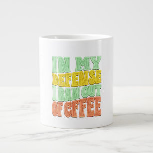 Grande Tasse Dans ma défense, je suis sorti du café Retro drôle