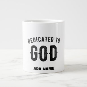GRANDE TASSE DÉDIÉ À DIEU COOL PERSONNALISABLE NOIR TEXTE