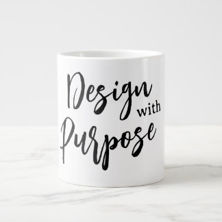 Grande Tasse Design on purpose 