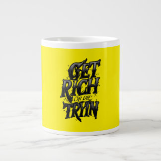 Grande Tasse Devenir riche ou mourir en essayant — Typographie