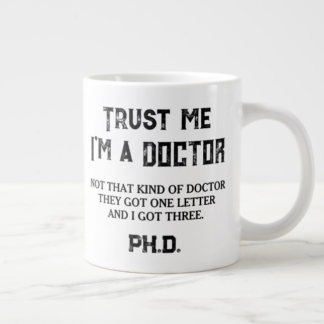 Grande Tasse Diplôme de doctorat Humoristique Pas ce genre de d (Droite)