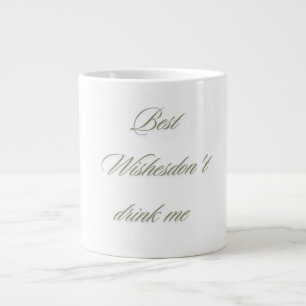 Grande Tasse Don't drink me 