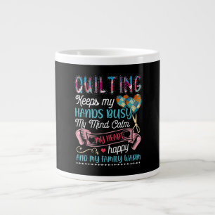 Grande Tasse Drôle Quilting Quilting Garde Mes Mains Occupées