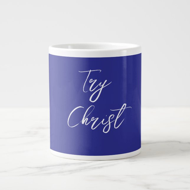 Grande Tasse Essayer Christ bleu foncé chrétien (Devant)