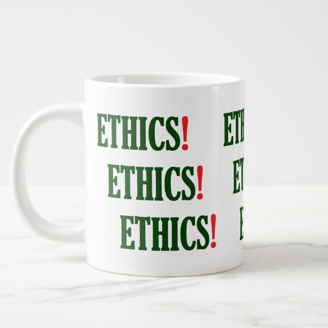 Grande Tasse "Éthique ! Éthique ! Éthique !" (Gauche)