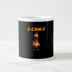 Grande Tasse F-Caw-F drôle de poulet disant coq mème sarcastiqu