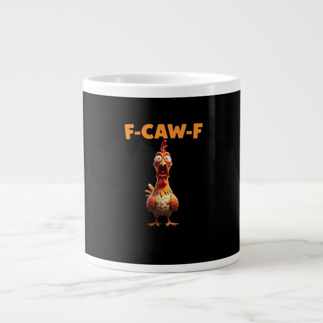 Grande Tasse F-Caw-F Funny Chicken Saying Rooster Meme Sarcasti (Devant)