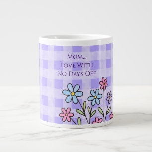 Grande Tasse Fête des Mères, Amour de Maman Sans Jours de Congé