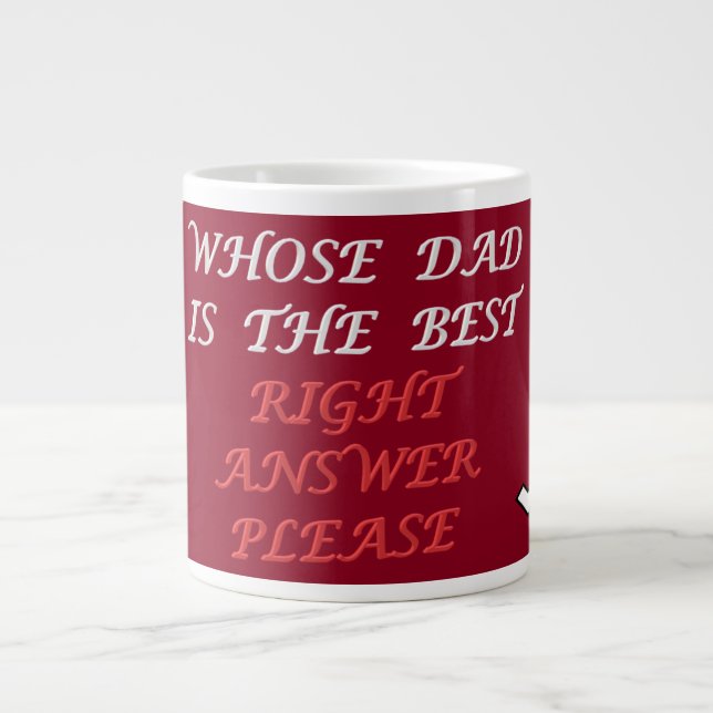 Grande Tasse Fête des pères conception bonne réponse meilleur p (Devant)