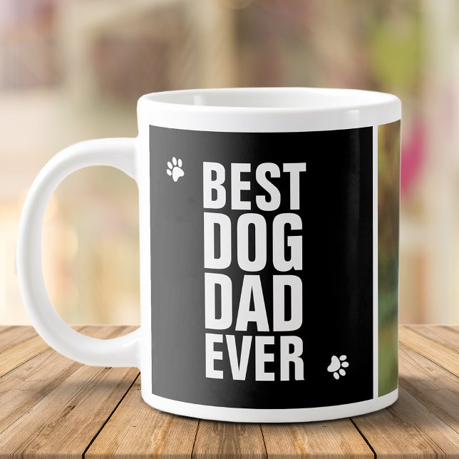 Grande Tasse Fête des pères Meilleur Chien Papa Jamais Photo (Créateur téléchargé)