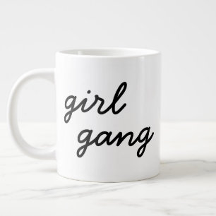 Grande Tasse fille gang mignon moderne féministe script de puis