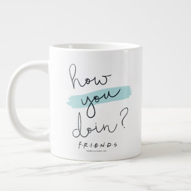 Grande Tasse FRIENDS™ | Comment vas-tu ? (Gauche)