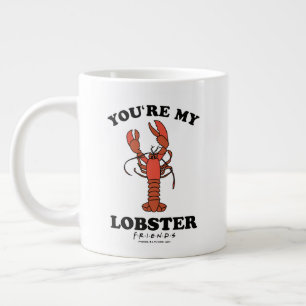 Grande Tasse FRIENDS™  Tu es mon homard