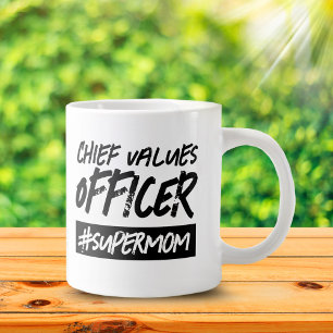 Grande Tasse Funny Chief Values Officer Hashtag Super Mom