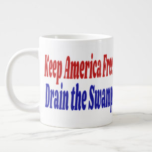 Grande Tasse Gardez l'Amérique libre Égouttez le marais rouge b