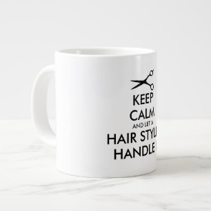 Grande Tasse Gardez votre calme et laissez un coiffeur s'en occ