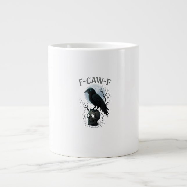 Grande Tasse Gothic Crow F Caw F Raven Skull Halloween Graphic  (Devant)