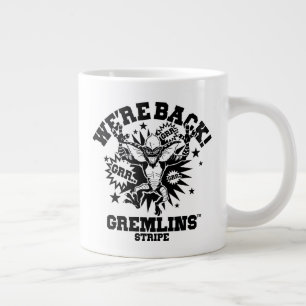 Grande Tasse Gremlins   Stripe Nous sommes de retour