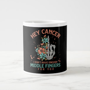 Grande Tasse Hé cancer je n'ai pas assez de doigts du milieu