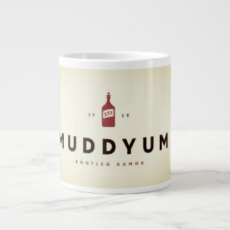 Grande Tasse Humour de MuddyUm Bootleg
