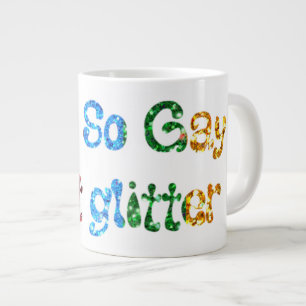 Grande Tasse Humour Gay Je suis Si Gay Je péte Paillettes