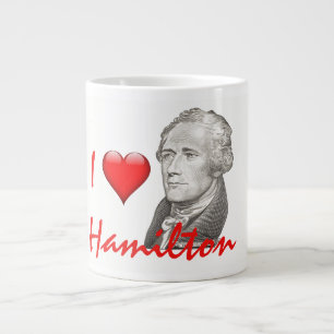 Grande Tasse "I Love Hamilton" Alexander Hamilton Portrait