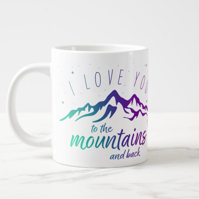 Grande Tasse I Love You Mountains and Back (Love Mugs) (Gauche)