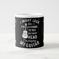 I Might Look Like I'm Listening To You Funny Guita