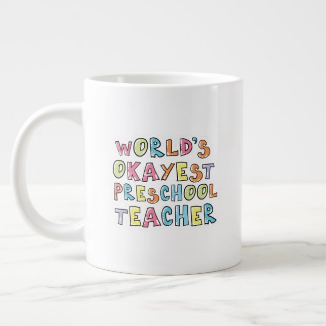 Grande Tasse Idée cadeau de l'enseignant préscolaire le plus Ok (Gauche)