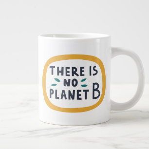 Grande Tasse Il N'Y A Pas De Planète B