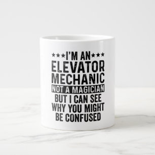 Grande Tasse I'm An Elevator Mechanic Not A Magician Funny