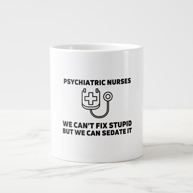 Grande Tasse Infirmières psychiatriques sedate stupide (Devant)