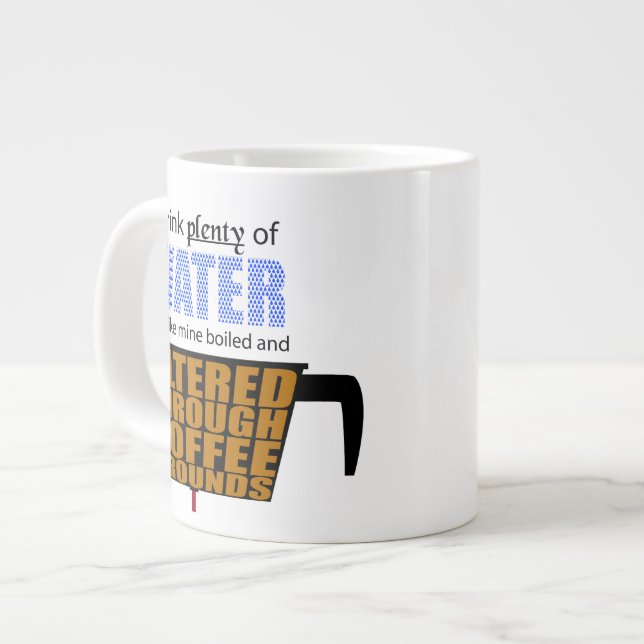 Grande Tasse J'ai bu beaucoup d'eau... Comme du café (Devant gauche)