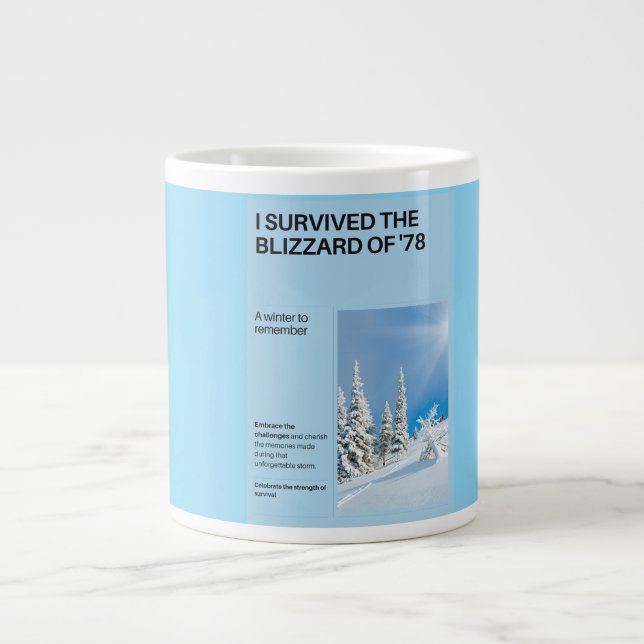 Grande Tasse J'ai survécu au Blizzard de '78 (Devant)