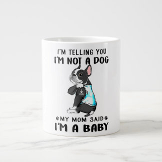 Grande Tasse Je Dis Que Je Ne Suis Pas Un Chien Ma Mère A Dit B