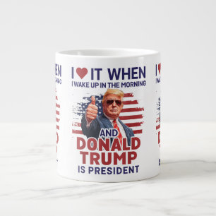 Grande Tasse Je L'Aime Quand Je Me Réveille Et Trump Est Le Pré
