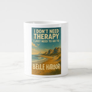 Grande Tasse Je n'ai pas besoin de thérapie, j'ai juste besoin