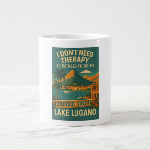 Grande Tasse Je n'ai pas besoin de thérapie, j'ai juste besoin