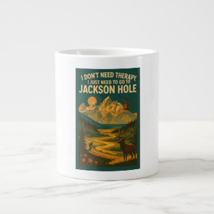 Grande Tasse Je n'ai pas besoin de thérapie, j'ai juste besoin
